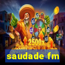 saudade fm